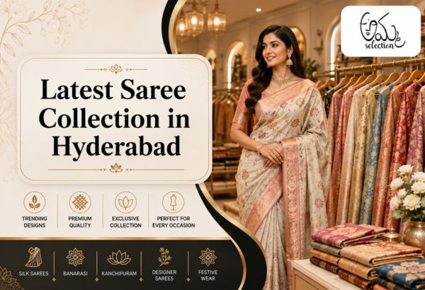Latest Saree Collection in Hyderabad